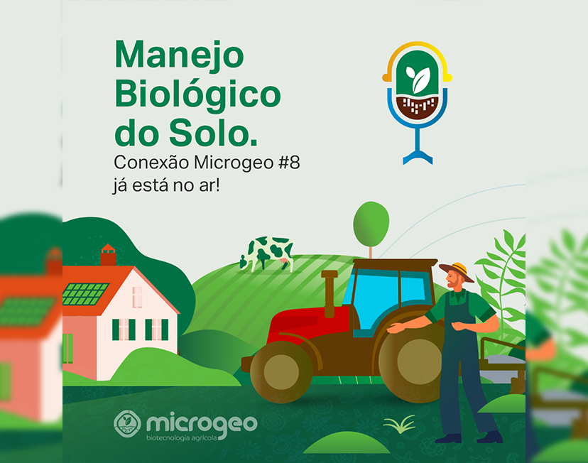 Podcast Conexão Microgeo 8 Manejo Biológico Do Solo Microgeo 4452